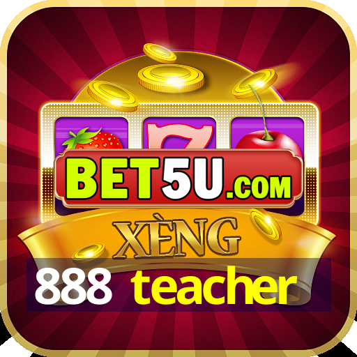 888 teacher